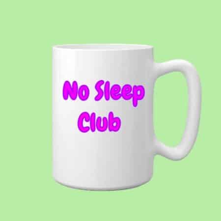 no sleep club mug