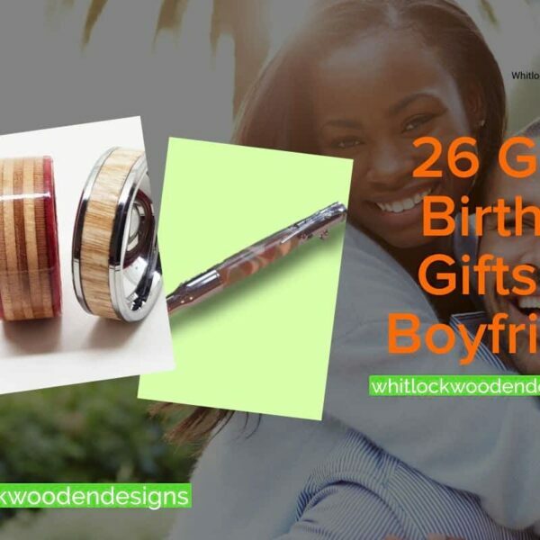 26 Good Birthday Gifts For Boyfriend