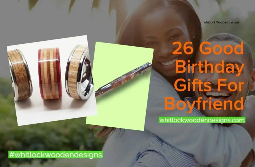 26 Good Birthday Gifts For Boyfriend And Great Gift Ideas
