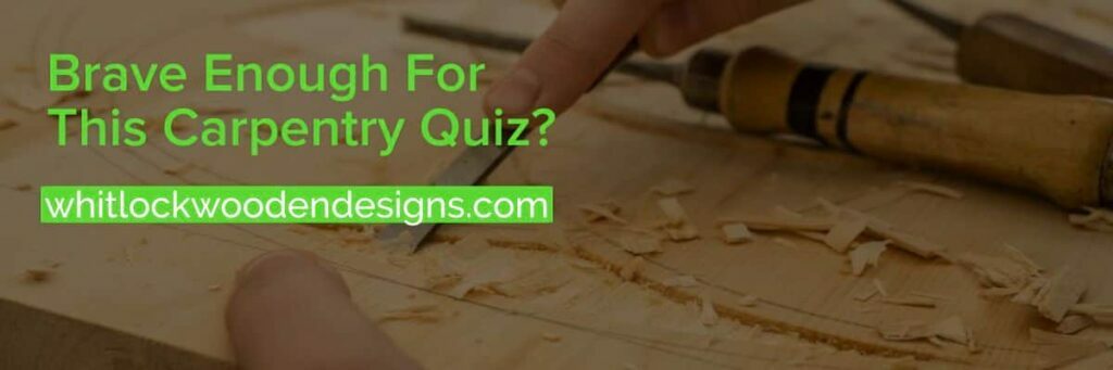 carpentry tools quiz