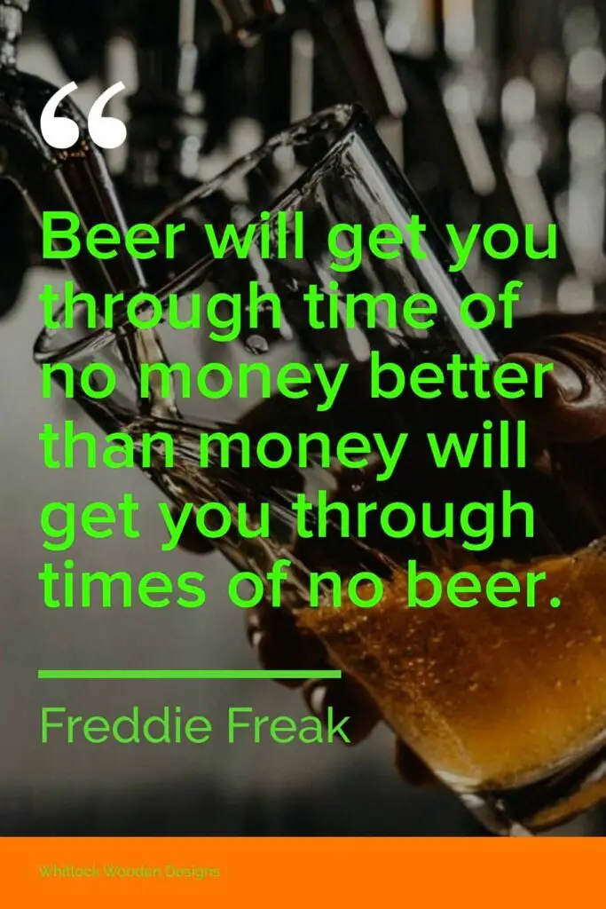 humour quote on beer Freddie Freak