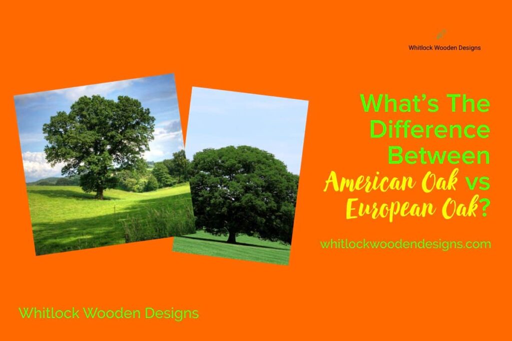 American oak vs European oak